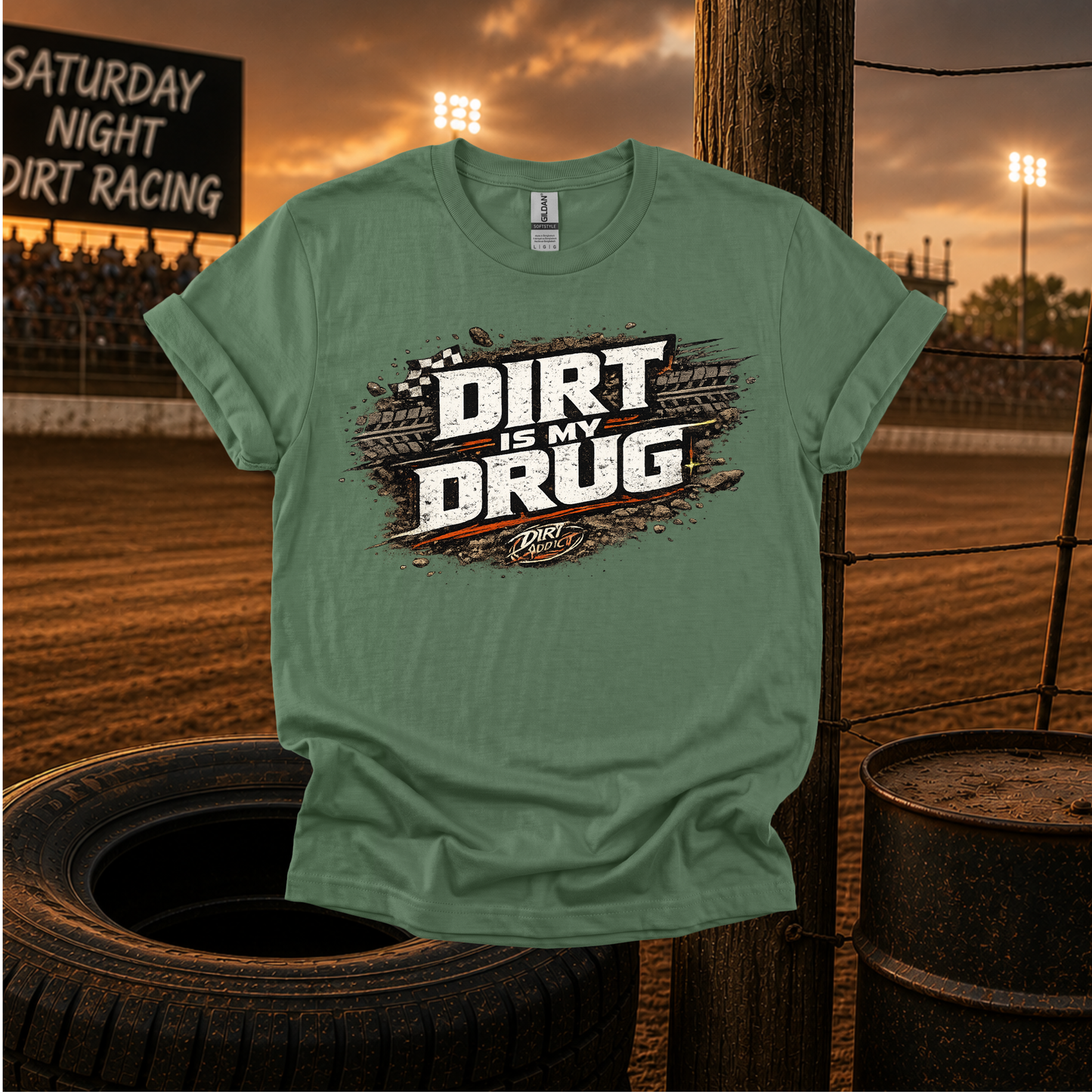 Dirt Is My Drug T‑Shirt